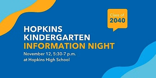 Hopkins Kindergarten Information Night