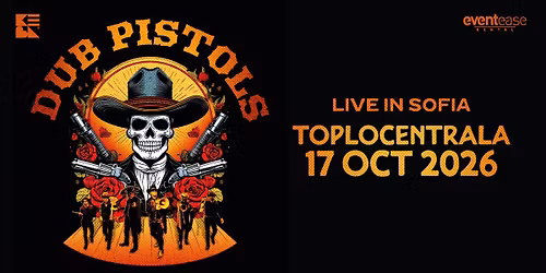 DUB PISTOLS (UK) | LIVE IN SOFIA