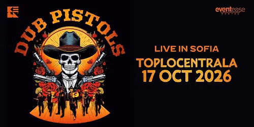 DUB PISTOLS (UK) | LIVE IN SOFIA