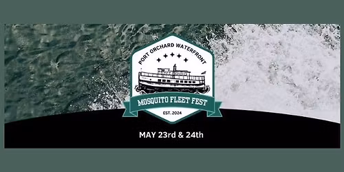 Mosquito Fleet Fest
