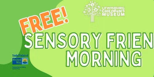 Sensory Friendly Morning at LCM!