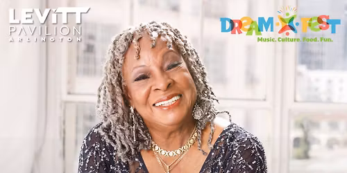 FREE CONCERT: DreamFest Day 1 - Martha & The Vandellas w\/ TBA