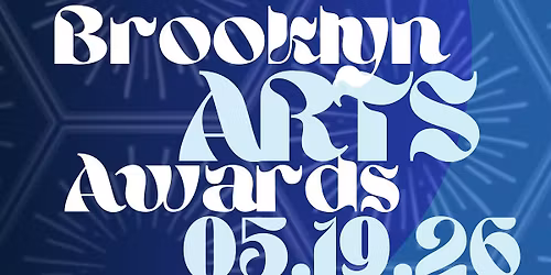 Brooklyn Arts Awards 2026
