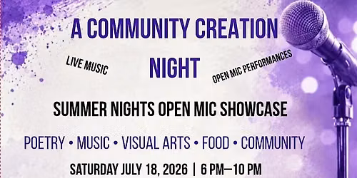 Chris White Art Gallery: A Community Creation Summer Nights Open Mic Night