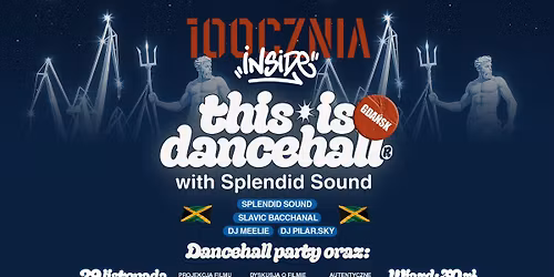 THIS IS DANCEHALL (GDA\u0143SK)  w\/Splendid Sound & Slavic Bacchanal & DJ Meelie & DJ Pilar sky