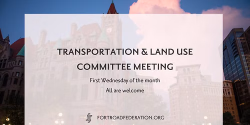 Transportation & Land Use Committee Meeting