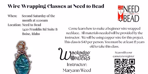 Basic Wire Wrapping class at Need to Bead