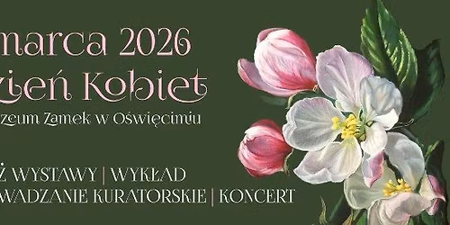 Dzie\u0144 Kobiet w Muzeum Zamek