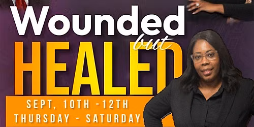 Wounded but HEALED Conference 2026