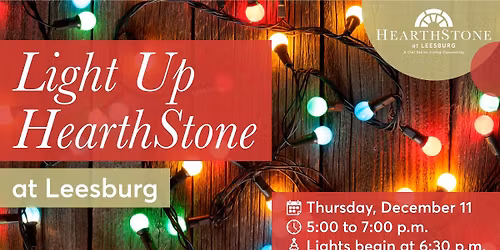 Light Up the Holidays at HearthStone at Leesburg