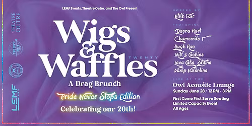 Wigs & Waffles | Pride Never Stops Edition | Our 20th!