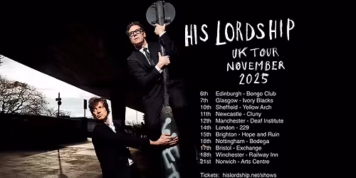 His Lordship live at Exchange - Bristol