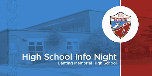 High School Info Night - Banting Memorial High School