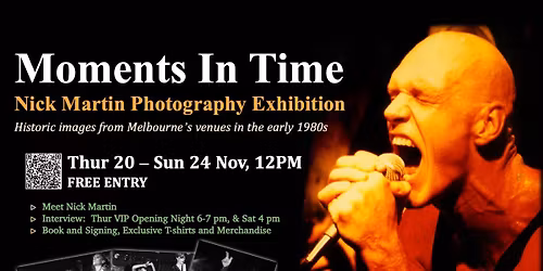 'Moments In Time' - Nick Martin photography exhibition 20-23 Nov (FREE EVENT)