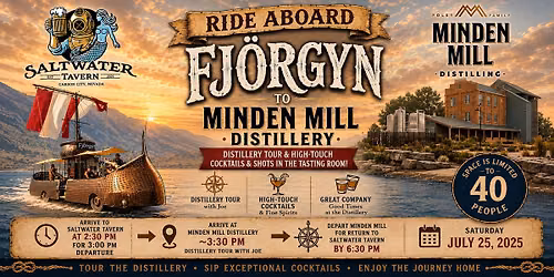 Ride Aboard Fj\u00f6rgyn to Minden Mill Distillery!