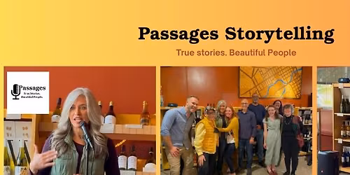 Passages Storytelling:  The Road Not Taken