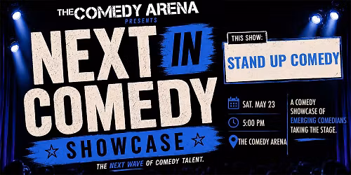 Next in Stand Up Comedy Showcase
