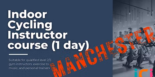 Indoor Cycling Instructor course (1day) ICI Manchester