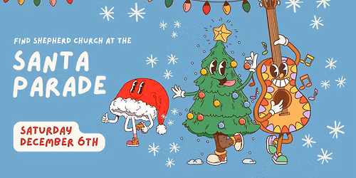 Find Shepherd Church at the Santa Parade