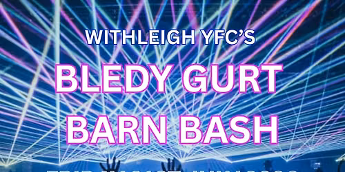 Withleigh YFC\u2019s Bledy Gurt Barn Bash