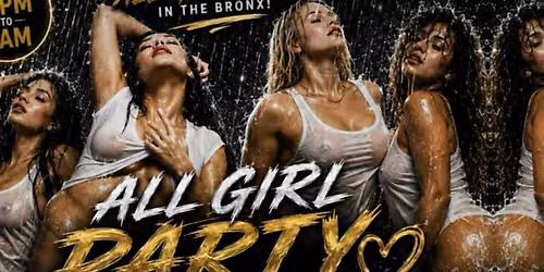 ALL GIRL PARTY!
