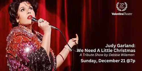 Judy Garland Tribute Show - We Need a Little Christmas - Variety Series