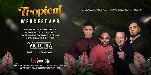 Tropical Wednesdays\ud83d\udccd La Victoria