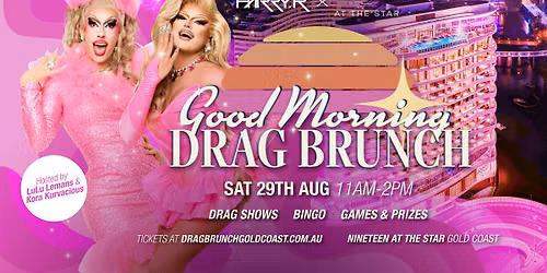 DRAG BRUNCH Gold Coast | Nineteen At The Star