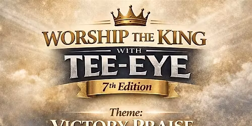 Worship the King with Tee-Eye