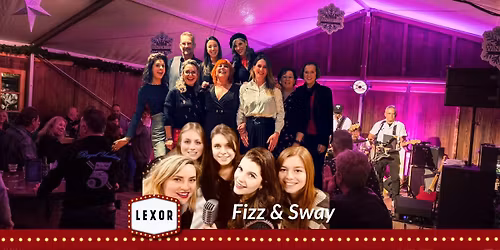Fizz & Sway - LEXOR - Wintertijd Heerlen