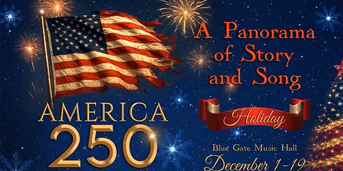 America's 250th - Holiday Celebration