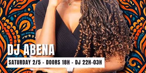 Dj Abena @ Cafe Au Lait 