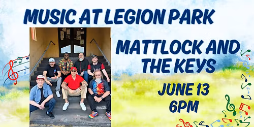 Music at Legion Park - Mattlock & the Keys