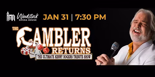 The Gambler Returns: Ultimate Kenny Rogers Tribute