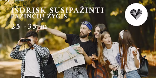 Pavasarinis "I\u0161dr\u012fsk susipa\u017einti" pa\u017ein\u010di\u0173 \u017eygis