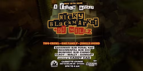 Nicky & Millz Blackmarket - OTTAWA