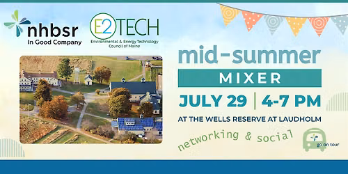 Midsummer Mixer with NHBSR & E2Tech