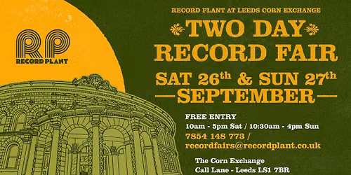 Record Plant @ Leeds Corn Exchange Two Day Record Fair