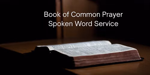 Book of Common Prayer - Spoken Word Service