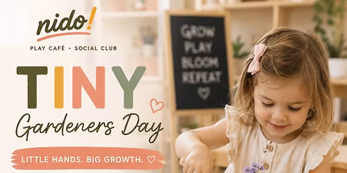 Tiny Gardners Day