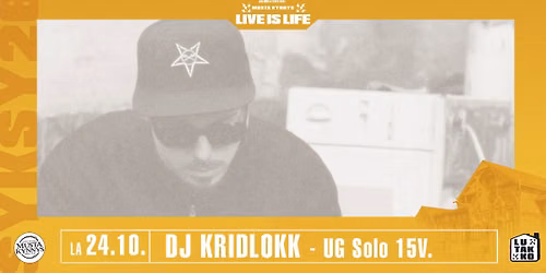 Live is Life: DJ Kridlokk - UG Solo 15v \/ Musta Kynnys