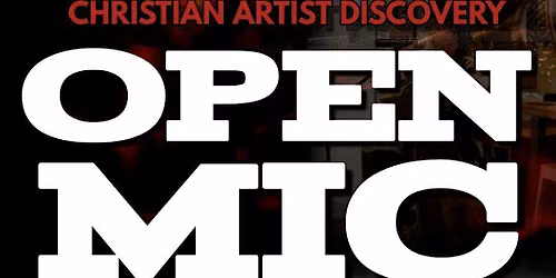 JAM WEEK: Christian Open Mic @ Kamps