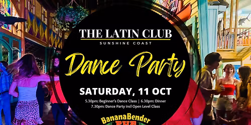 The Latin Club – Sunshine Coast Dance Lesson & Party @Banana Bender Pub