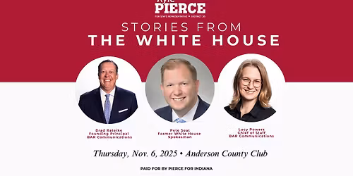 Stories from the White House: A Fundraiser for Kyle Pierce for Indiana