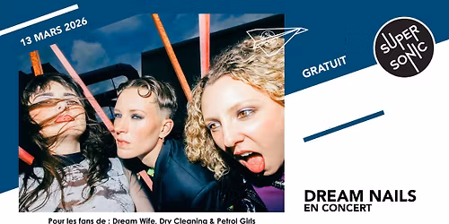 Dream Nails en concert au Supersonic (Free entry)