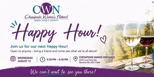Happy Hour Chesapeake Women's Network at Chesapeake Manor Vineyard