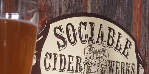 Break the Bubble @ Sociable Cider Werks