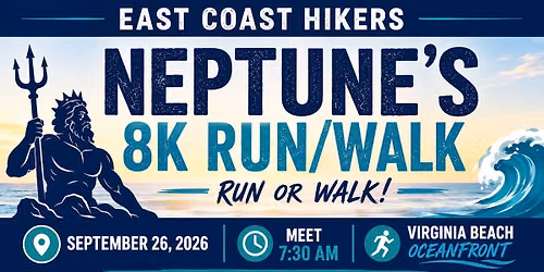 \ud83e\udddc\ud83c\udffb\u200d\u2642\ufe0f East Coast Hikers at Neptune\u2019s 8K Race \ud83e\udddc\ud83c\udffb\u200d\u2642\ufe0f