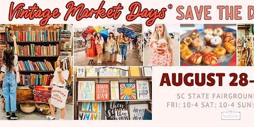 Vintage Market Days\u00ae | Columbia, SC