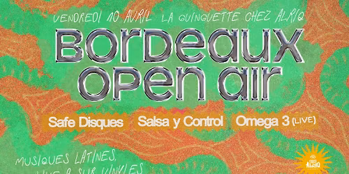 Bordeaux Open Air \u00e0 la Guinguette Chez Alriq - 10.04 